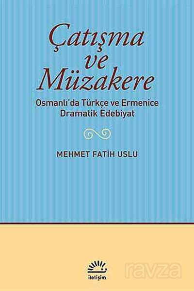 Çatışma ve Müzakere - 1