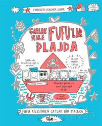 Çatlak Aile / Fufu'lar Plajda - Tekir Kitap