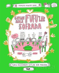 Çatlak Aile / Fufu'lar Sofrada - Tekir Kitap