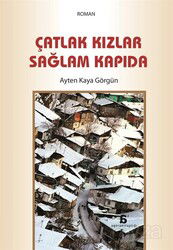 Çatlak Kızlar Sağlam Kapıda - Agora Kitaplığı