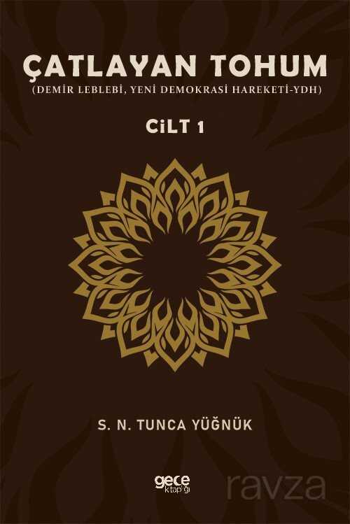 Çatlayan Tohum (Cilt 1) - Gece Kitaplığı