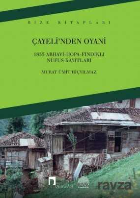 Çayeli'nden Oyani - Dergah Yayınları