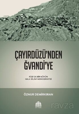 Çayırdüzü'nden Ğvandi'ye - 1