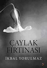 Çaylak Fırtınası - 1