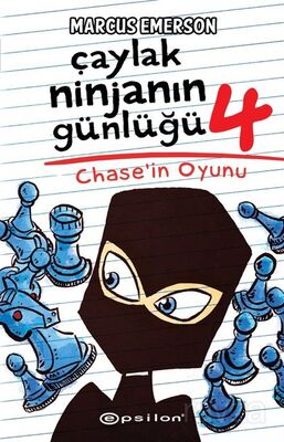 Çaylak Ninjanın Günlüğü IV / Chase'ın Oyunu - 1