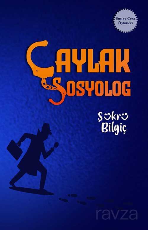 Çaylak Sosyolog - Bengisu Yayınları