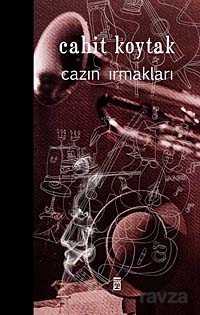 Cazın Irmakları - Timaş Yayınları