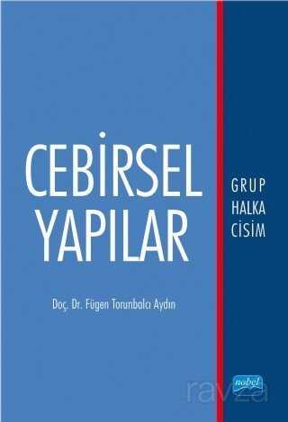 Cebirsel Yapılar - Nobel Yayın Dağıtım