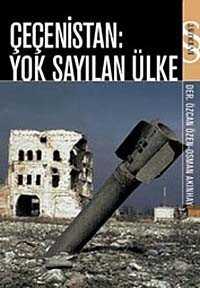 Çeçenistan Yok Sayılan Ülke - Everest Yayınları