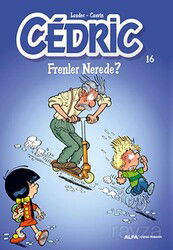 Cedric 16 - Frenler Nerede? - Alfa Yayınları