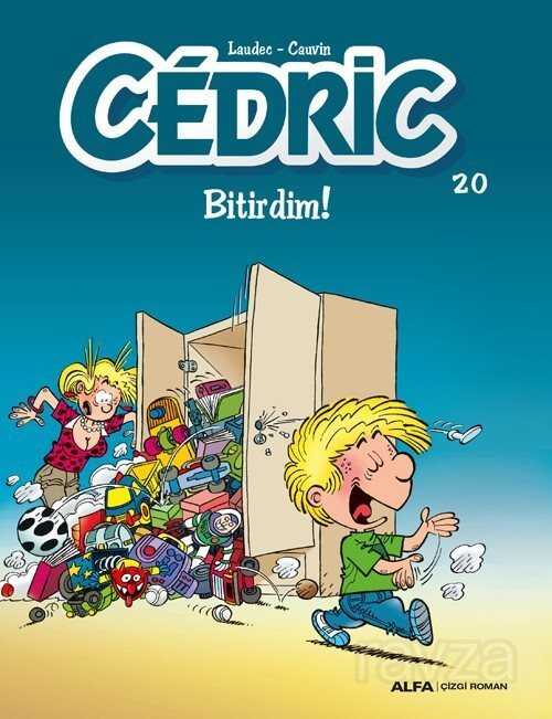 Cedric 20 / Bitirdim! - Alfa Yayınları