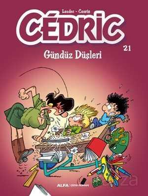 Cedric 21 / Gündüz Düşleri - Alfa Yayınları