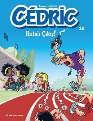 Cedric 28 / Hatalı Çıkış! - Alfa Yayınları