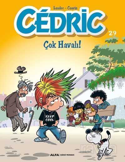Cedric 29 / Çok Havalı! - Alfa Yayınları