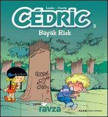 Cedric 3 / Büyük Risk - Alfa Yayınları