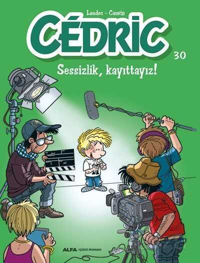 Cedric 30 / Sessizlik, Kayıttayız! - Alfa Yayınları