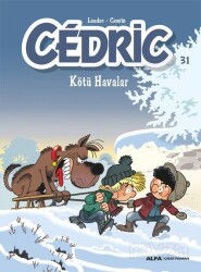 Cedric 31 / Kötü Havalar - Alfa Yayınları