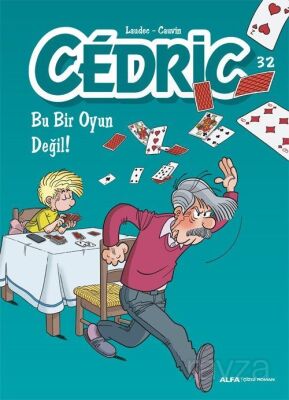 Cedric 32 / Bu Bir Oyun Değil! - 1