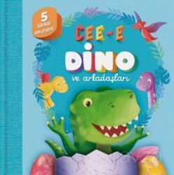 Cee-e Dino ve Arkadaşları (Pop-up) - İndigo Çocuk