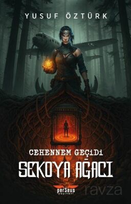 Cehennem Geçidi: Sekoya Ağacı - 1