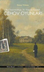 Çehov Oyunları (Rus İmparatorluğu 20. Yüzyılın Eşiğinde) - Mitosboyut Yayınları