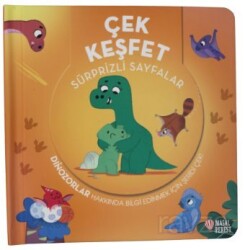 Çek Keşfet - Dinozorlar Sürprizli Sayfalar - Masalperest