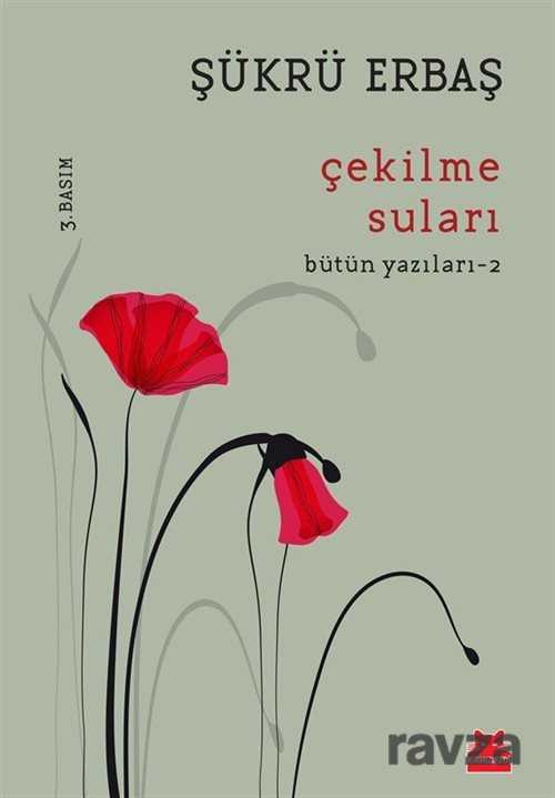 Çekilme Suları / Bütün Yazıları 2 - Kırmızı Kedi Yayınevi