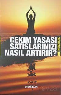 Çekim Yasası Satışlarımızı Nasıl Artırır? - 1