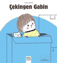 Çekingen Gabin / Duygularımız - 1001 Çiçek Kitaplar