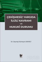 Çekişmesiz Yargıda İlgili Kavramı ve Hukuki Durumu - Adalet Yayınevi