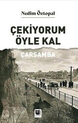 Çekiyorum Öyle Kal Çarşamba - Somut Yayınları