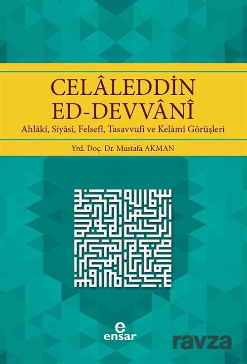 Celaleddin Ed-Devvani - Ensar Neşriyat