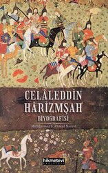 Celaleddin Harizmşah Biyografisi - Hikmetevi Yayınları