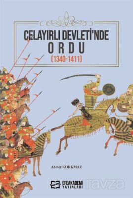 Celayırlı Devleti'nde Ordu (1340-1411) - 1