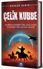 Çelik Kubbe - 44 Yayınları