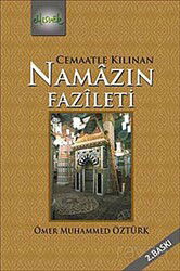 Cemaatle Kılınan Namazın Fazileti - Misvak Neşriyat