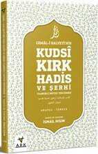 Cemal-i Halveti'nin Kudsi Kırk Hadis ve Şerhi (Türkçe-Arapca) - Ark Kitapları
