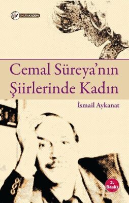 Cemal Süreya'nın Şiirlerinde Kadın - 1