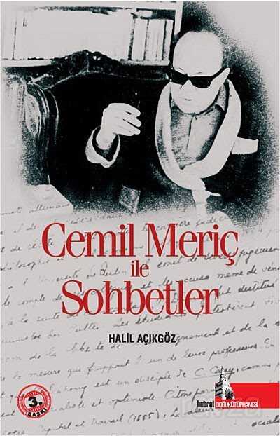 Cemil Meriç İle Sohbetler - 1