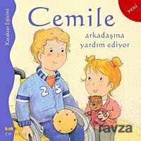 Cemile Arkadaşına Yardım Ediyor - Kaknüs Yayınları