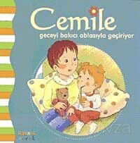 Cemile Geceyi Bakıcı Ablasıyla Geçiriyor - Kaknüs Yayınları