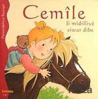 Cemile Li Midilliye Siwar Dibe - Kaknüs Yayınları