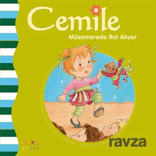 Cemile Müsamerede Rol Alıyor - Kaknüs Yayınları