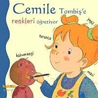 Cemile Tombiş'e Renkleri Öğretiyor - Kaknüs Yayınları