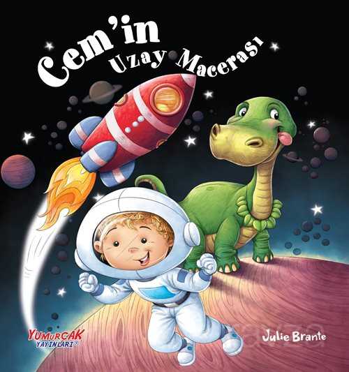 Cem'in Uzay Macerası - Yumurcak Yayınları