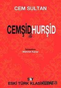 Cemşid ile Hurşid - Say Yayınları