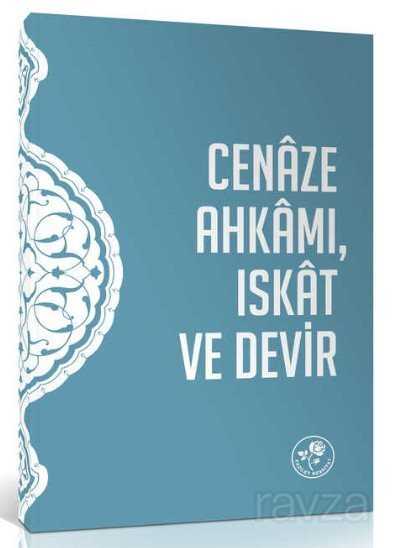 Cenaze Ahkamı, Iskat ve Devir - Fazilet Neşriyat