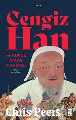 Cengiz Han ve Moğol Savaş Makinesi - 1