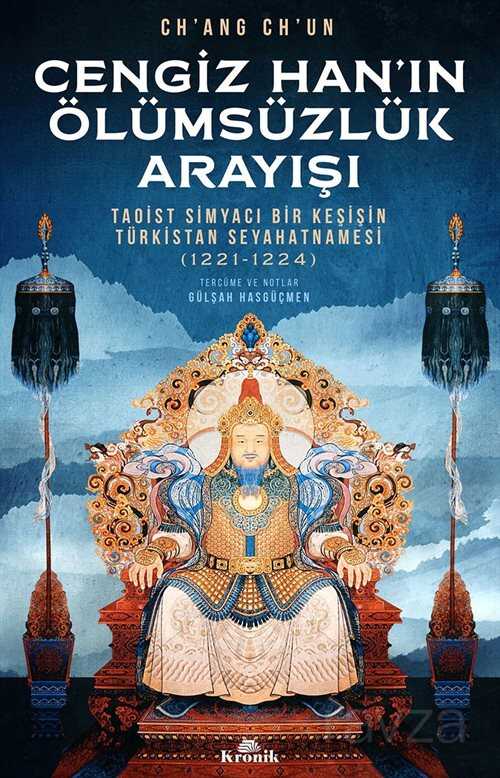 Cengiz Han'ın Ölümsüzlük Arayışı - Kronik Kitap