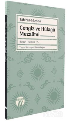 Cengiz ve Hülagü Mezalimi - 1